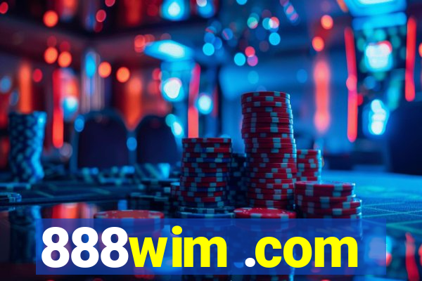 888wim .com